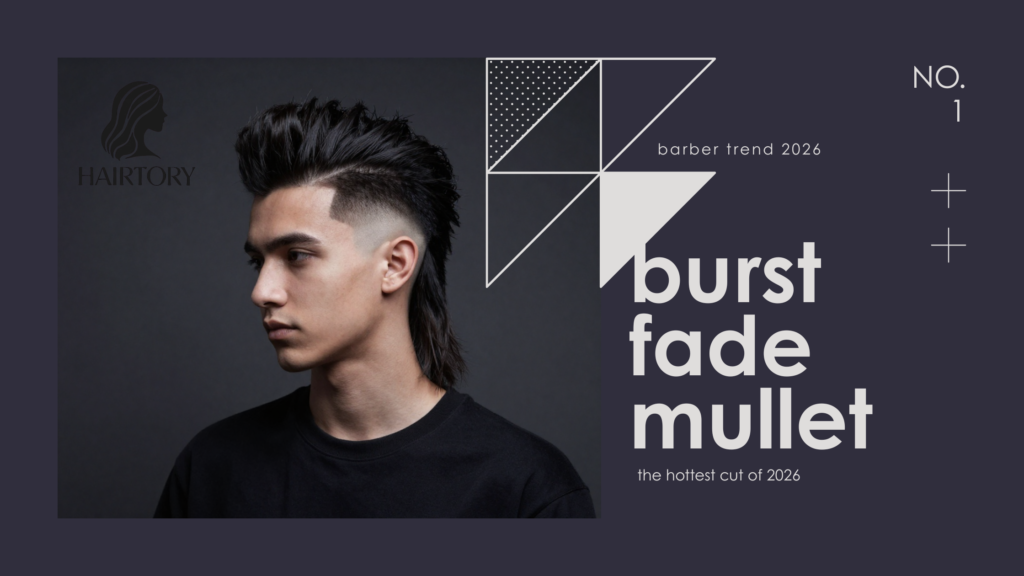Burst Fade Mullet: The Hottest, Head-Turning Barber Trend of 2026