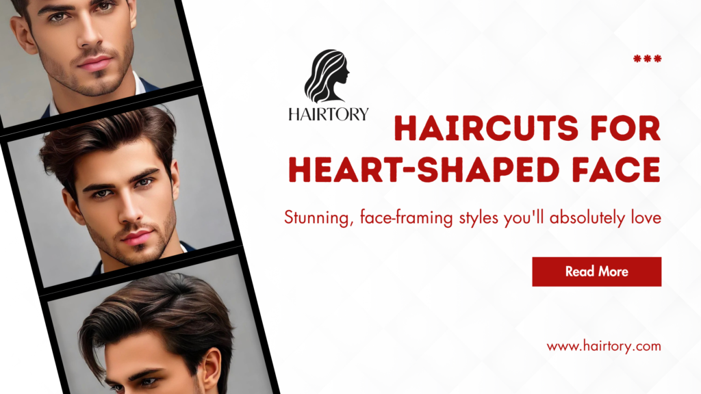 Haircuts for Heart-Shaped Face: Stunning, Face-Framing Styles You’ll Absolutely Love