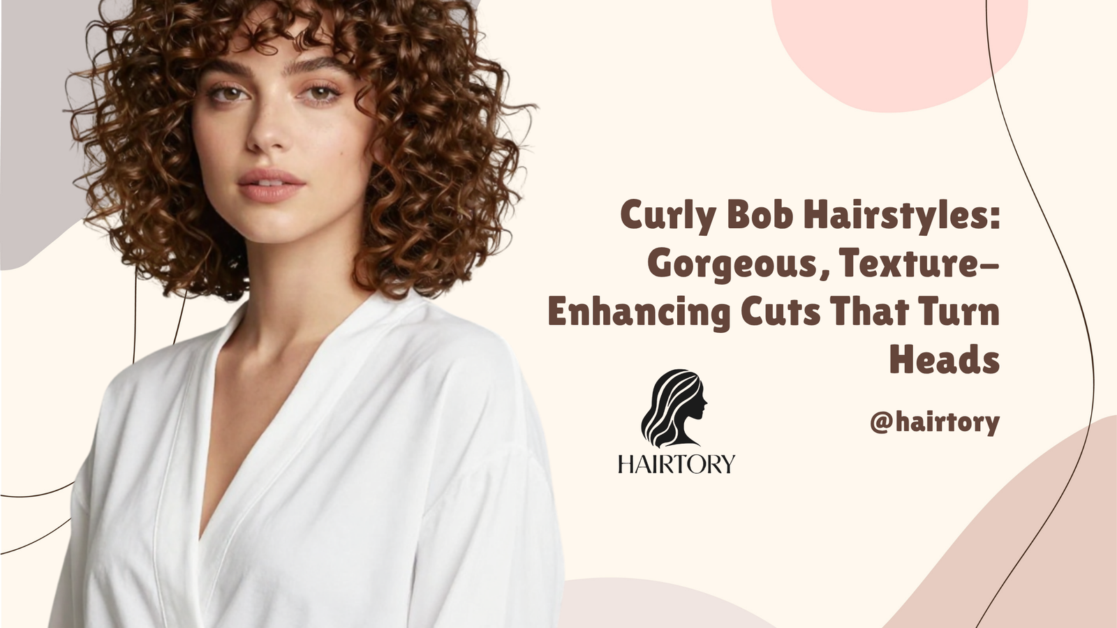 Curly Bob Hairstyles: Gorgeous, Texture-Enhancing Cuts That Turn Heads